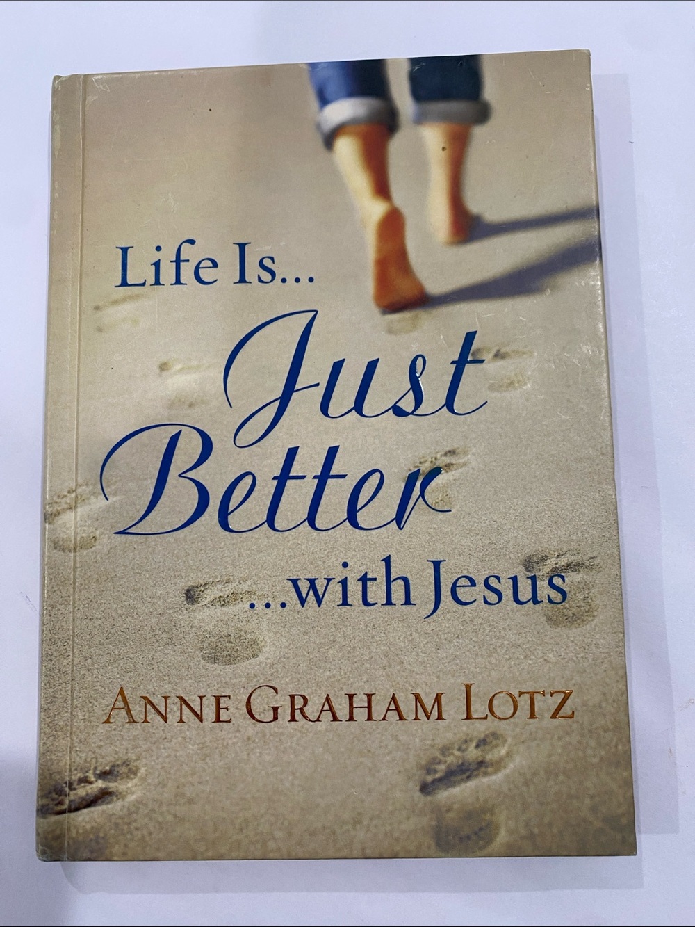 "Life Is... Just Better... with Jesus" - Beige Cover